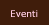 Eventi