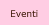 Eventi